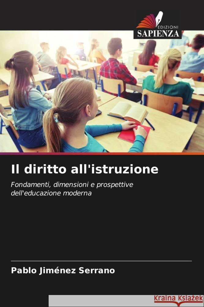 Il diritto all'istruzione Jiménez Serrano, Pablo 9786204551104 Edizioni Sapienza