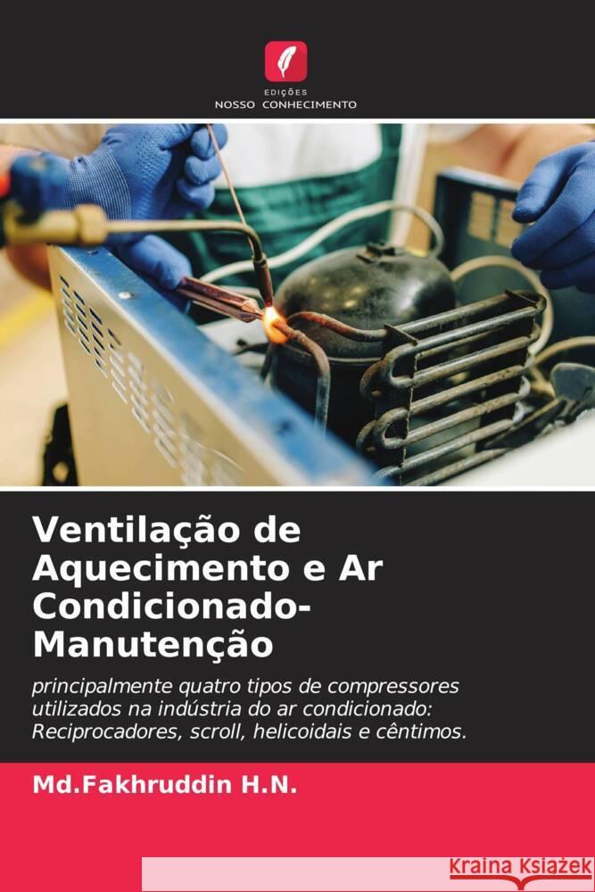 Ventilação de Aquecimento e Ar Condicionado-Manutenção H.N., Md.Fakhruddin 9786204557984