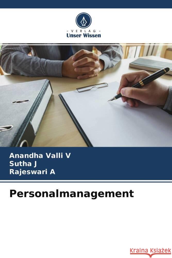 Personalmanagement V, Anandha Valli, J, Sutha, A, Rajeswari 9786204560717