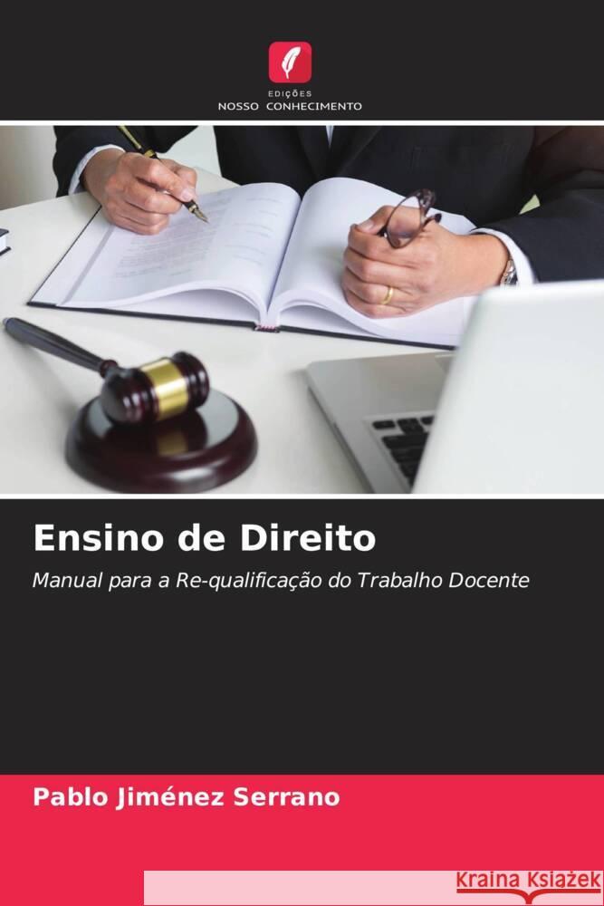 Ensino de Direito Jiménez Serrano, Pablo 9786204564456 Edições Nosso Conhecimento