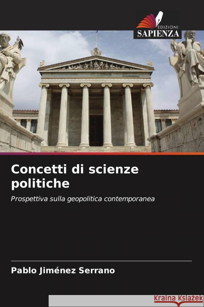 Concetti di scienze politiche Jiménez Serrano, Pablo 9786204564715