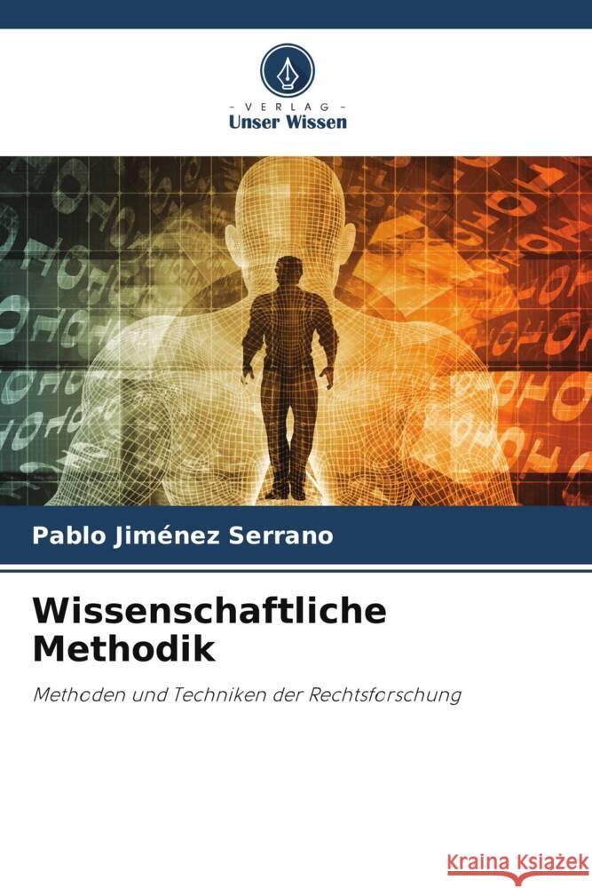 Wissenschaftliche Methodik Jiménez Serrano, Pablo 9786204568539 Verlag Unser Wissen