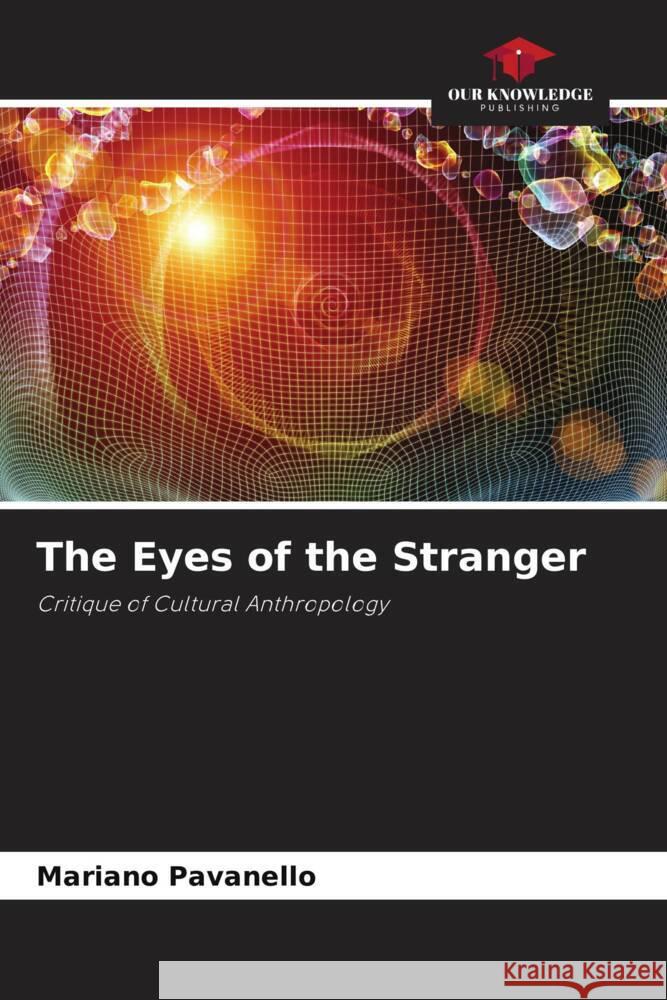 The Eyes of the Stranger Pavanello, Mariano 9786204574783