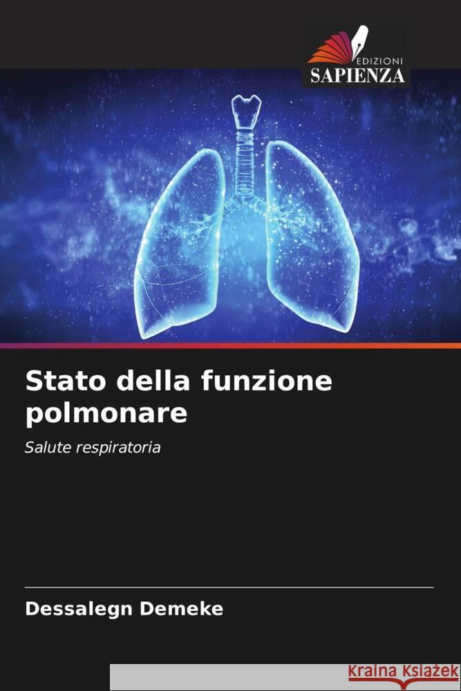 Stato della funzione polmonare Demeke, Dessalegn 9786204575285 Edizioni Sapienza