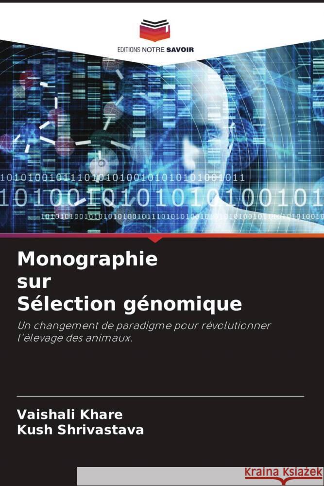 Monographie sur Sélection génomique Khare, Vaishali, Shrivastava, Kush 9786204576268