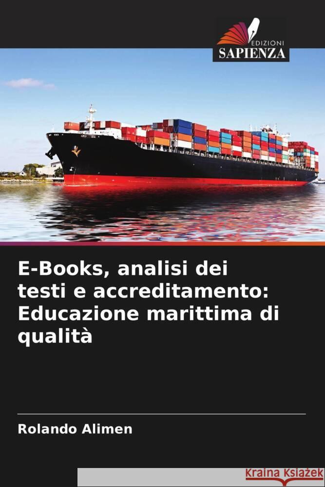 E-Books, analisi dei testi e accreditamento: Educazione marittima di qualità Alimen, Rolando 9786204578149 Edizioni Sapienza