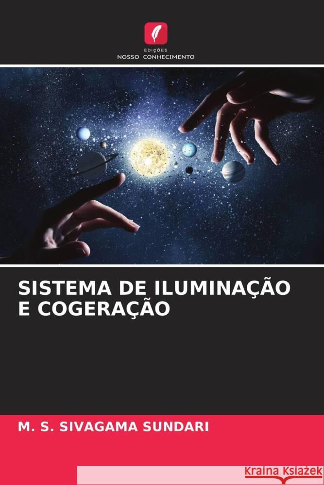 SISTEMA DE ILUMINAÇÃO E COGERAÇÃO Sivagama Sundari, M. S. 9786204578699