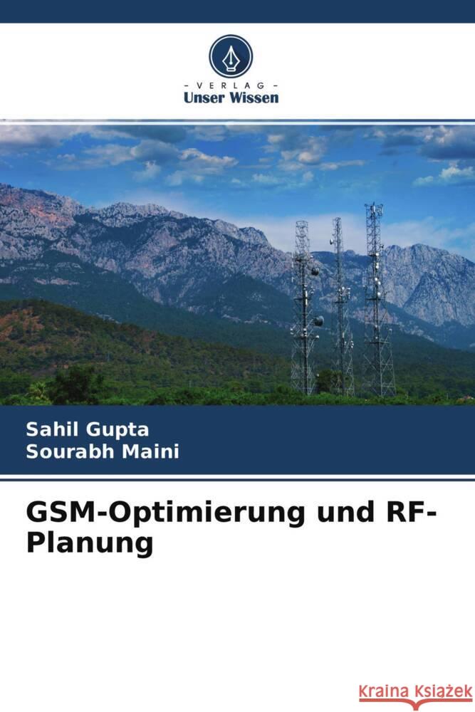 GSM-Optimierung und RF-Planung Gupta, Sahil, Maini, Sourabh 9786204579290