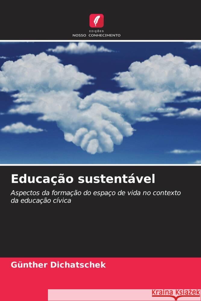 Educação sustentável Dichatschek, Günther 9786204582573 Edições Nosso Conhecimento