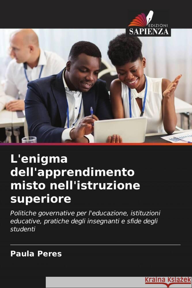 L'enigma dell'apprendimento misto nell'istruzione superiore Peres, Paula 9786204585536