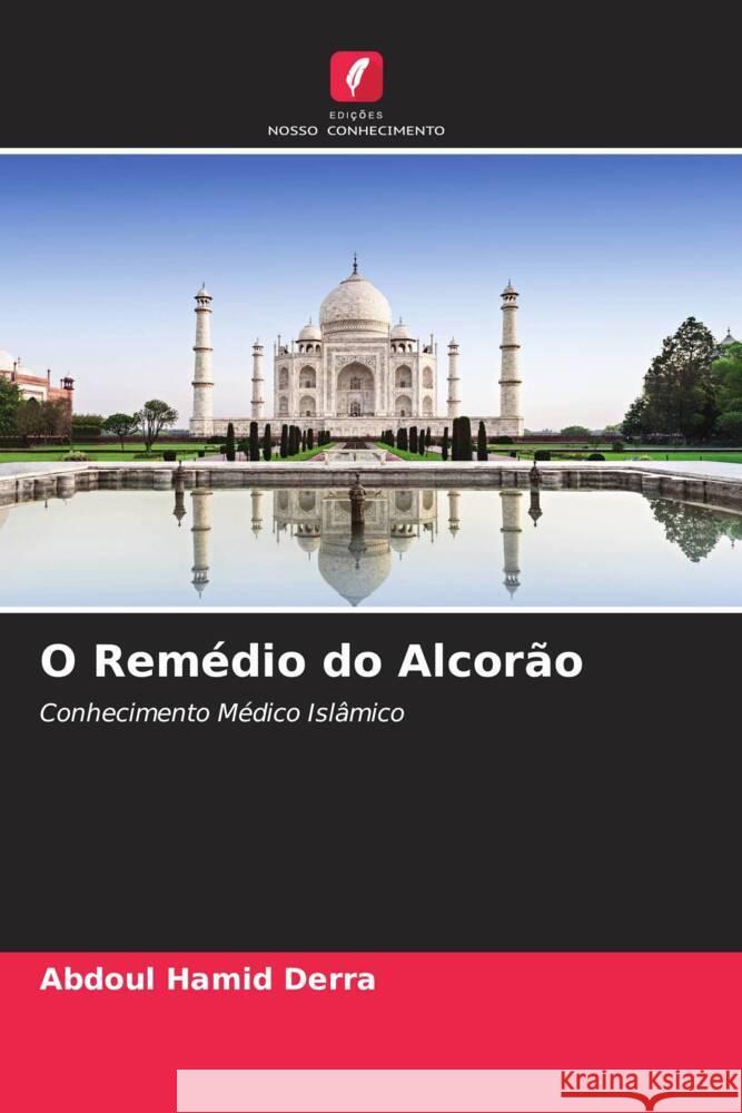 O Remédio do Alcorão Derra, Abdoul Hamid 9786204585666