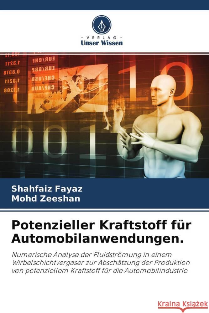 Potenzieller Kraftstoff für Automobilanwendungen. Fayaz, Shahfaiz, Zeeshan, Mohd 9786204587844