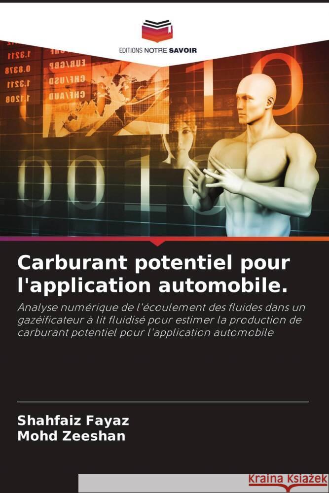 Carburant potentiel pour l'application automobile. Fayaz, Shahfaiz, Zeeshan, Mohd 9786204587967