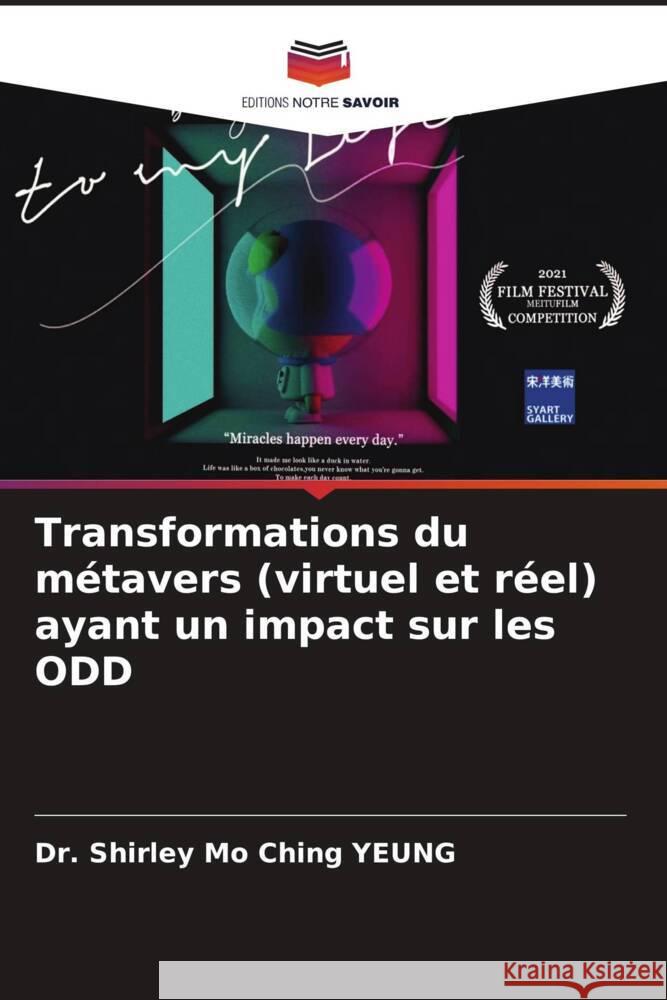 Transformations du métavers (virtuel et réel) ayant un impact sur les ODD YEUNG, Dr. Shirley Mo Ching 9786204588315 Editions Notre Savoir