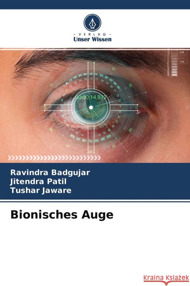 Bionisches Auge Badgujar, Ravindra, Patil, Jitendra, Jaware, Tushar 9786204589541