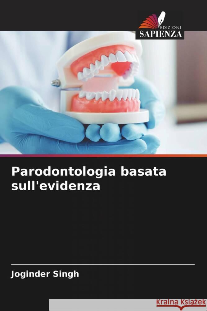 Parodontologia basata sull'evidenza Singh, Joginder 9786204591469