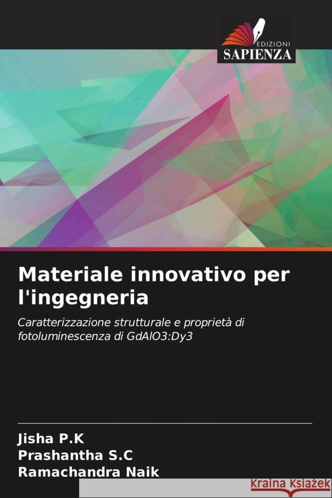 Materiale innovativo per l'ingegneria P.K, Jisha, S.C, Prashantha, Naik, Ramachandra 9786204596082 Edizioni Sapienza