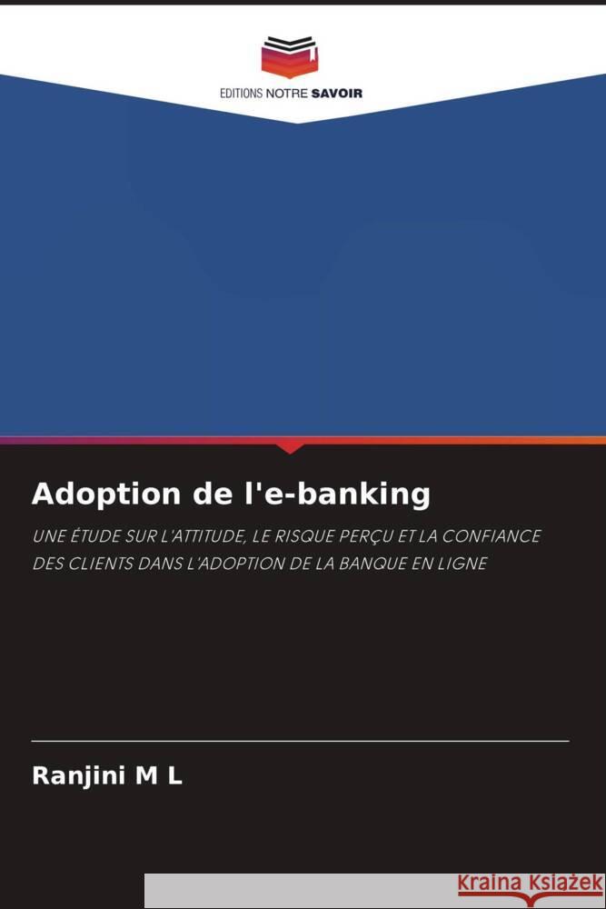 Adoption de l'e-banking M L, Ranjini 9786204598680