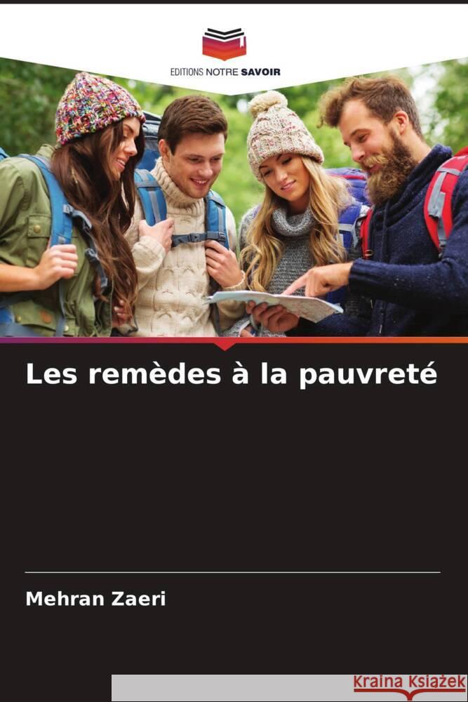 Les remèdes à la pauvreté Zaeri, Mehran 9786204600369 Editions Notre Savoir