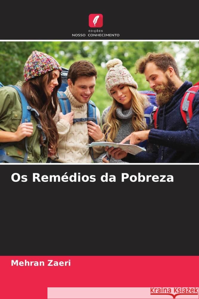 Os Remédios da Pobreza Zaeri, Mehran 9786204600383 Edições Nosso Conhecimento