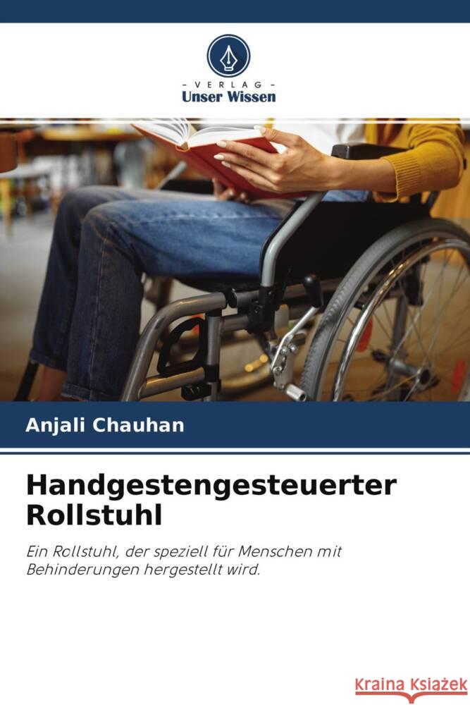 Handgestengesteuerter Rollstuhl Chauhan, Anjali 9786204600581