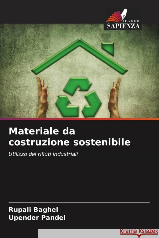 Materiale da costruzione sostenibile Baghel, Rupali, Pandel, Upender 9786204602653