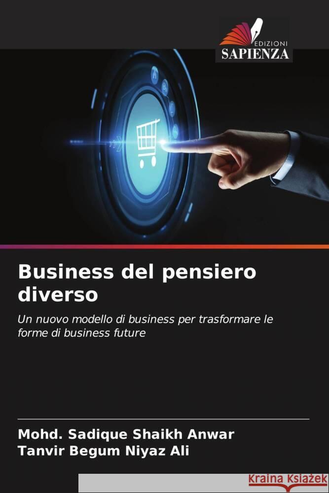 Business del pensiero diverso Shaikh Anwar, Mohd. Sadique, Niyaz Ali, Tanvir Begum 9786204605333