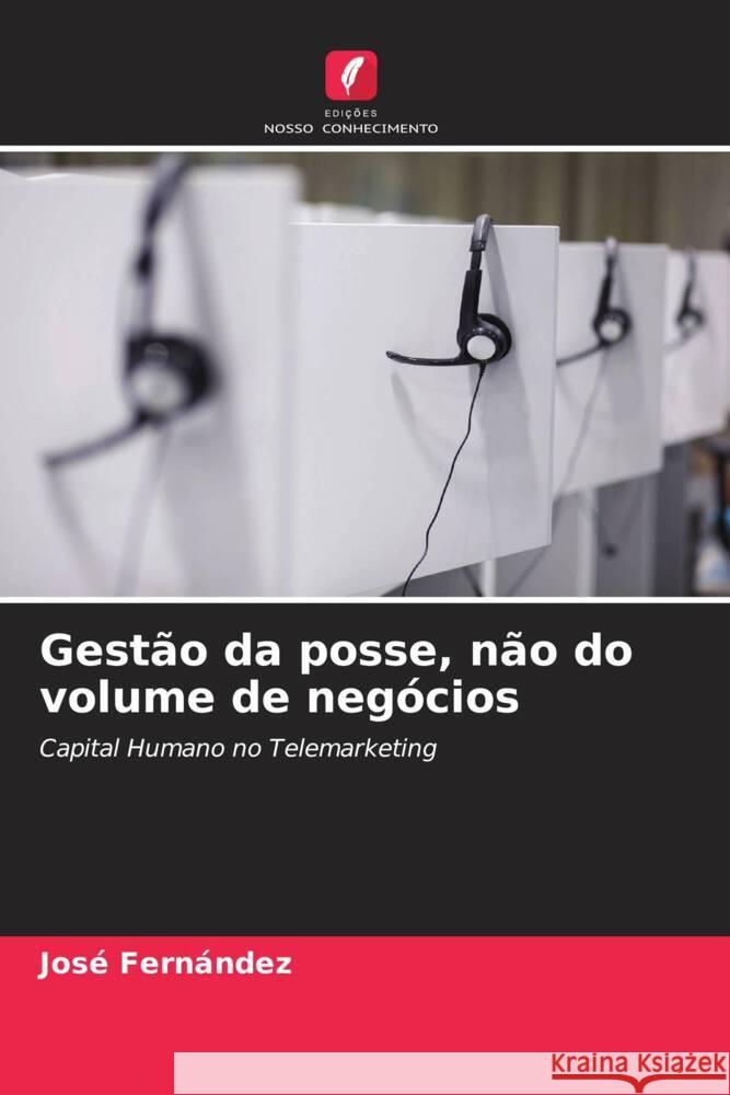 Gestão da posse, não do volume de negócios Fernandez, Jose 9786204606712