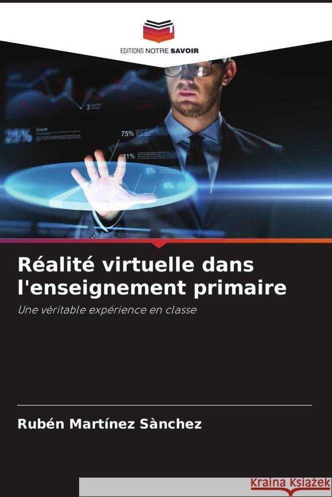 Réalité virtuelle dans l'enseignement primaire Martínez Sànchez, Rubén 9786204609928