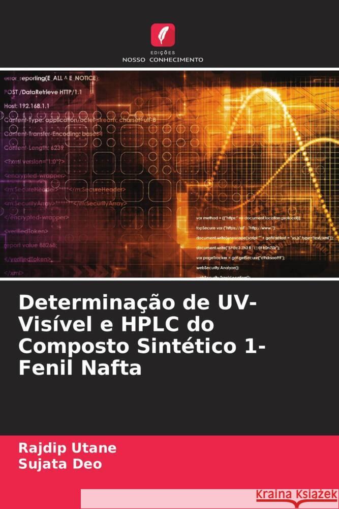 Determinação de UV-Visível e HPLC do Composto Sintético 1-Fenil Nafta Utane, Rajdip, Deo, Sujata 9786204610672