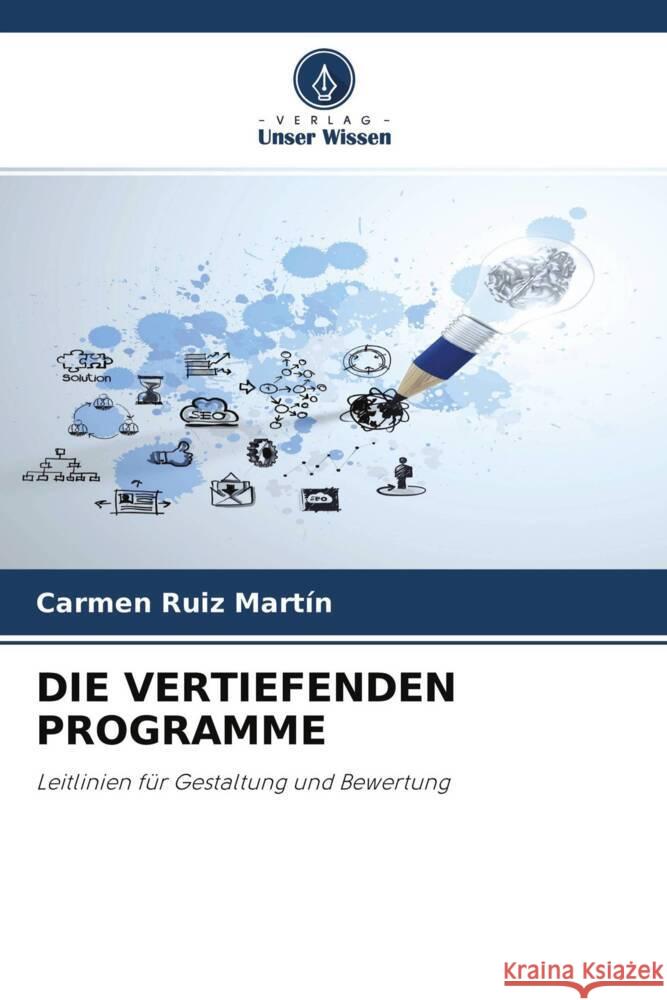DIE VERTIEFENDEN PROGRAMME Ruiz Martín, Carmen 9786204611174