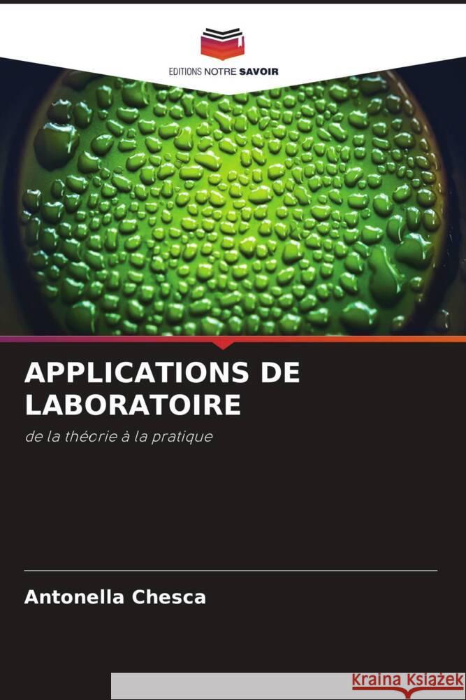 APPLICATIONS DE LABORATOIRE Chesca, Antonella 9786204611556