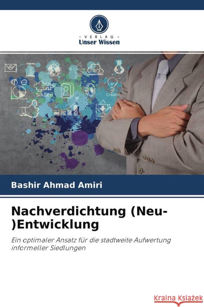 Nachverdichtung (Neu-)Entwicklung Bashir Ahmad Amiri Nsenda Lukumwena 9786204615950