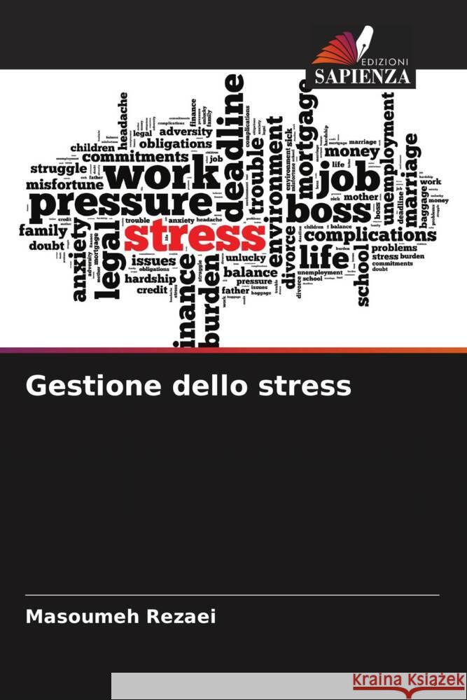 Gestione dello stress Rezaei, Masoumeh 9786204616162