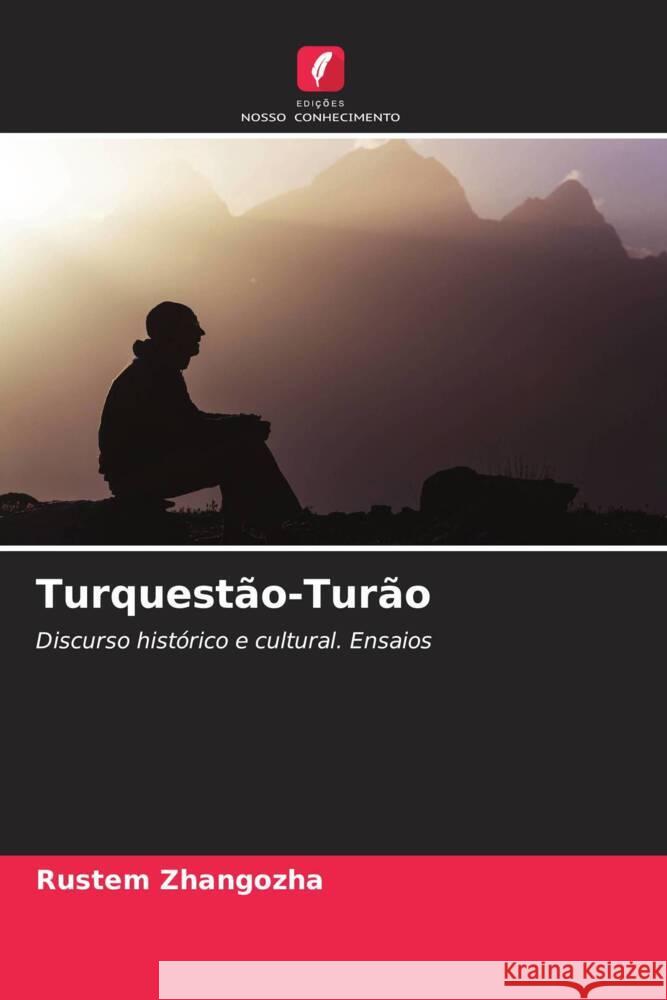 Turquestão-Turão Zhangozha, Rustem 9786204616735