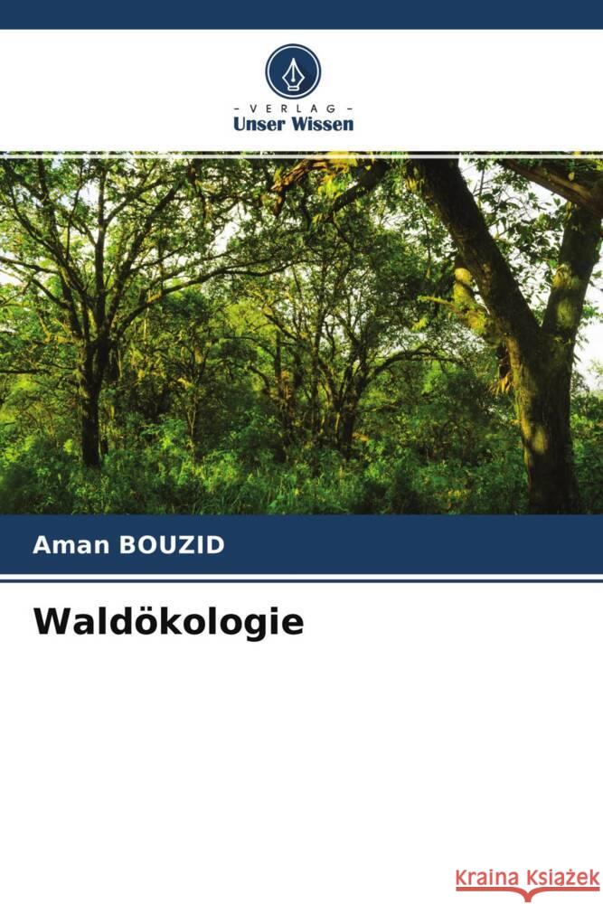 Waldökologie Bouzid, Aman 9786204618814