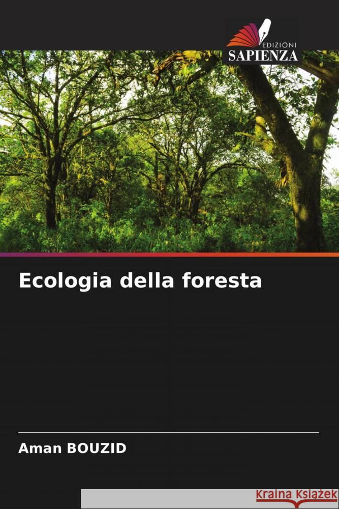 Ecologia della foresta Bouzid, Aman 9786204618906