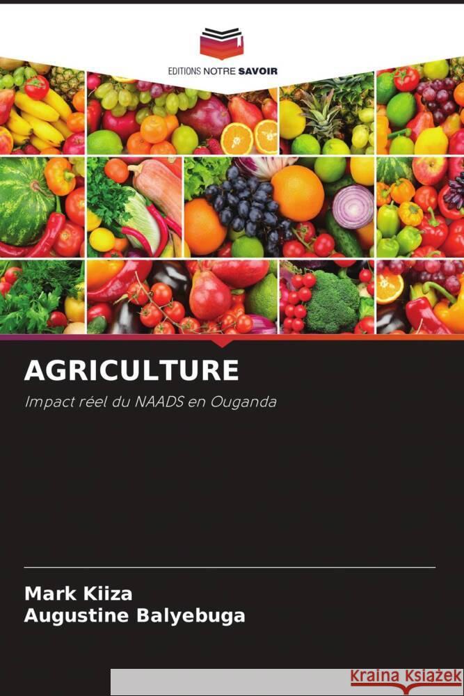 AGRICULTURE KIIZA, Mark, Balyebuga, Augustine 9786204619071 Editions Notre Savoir