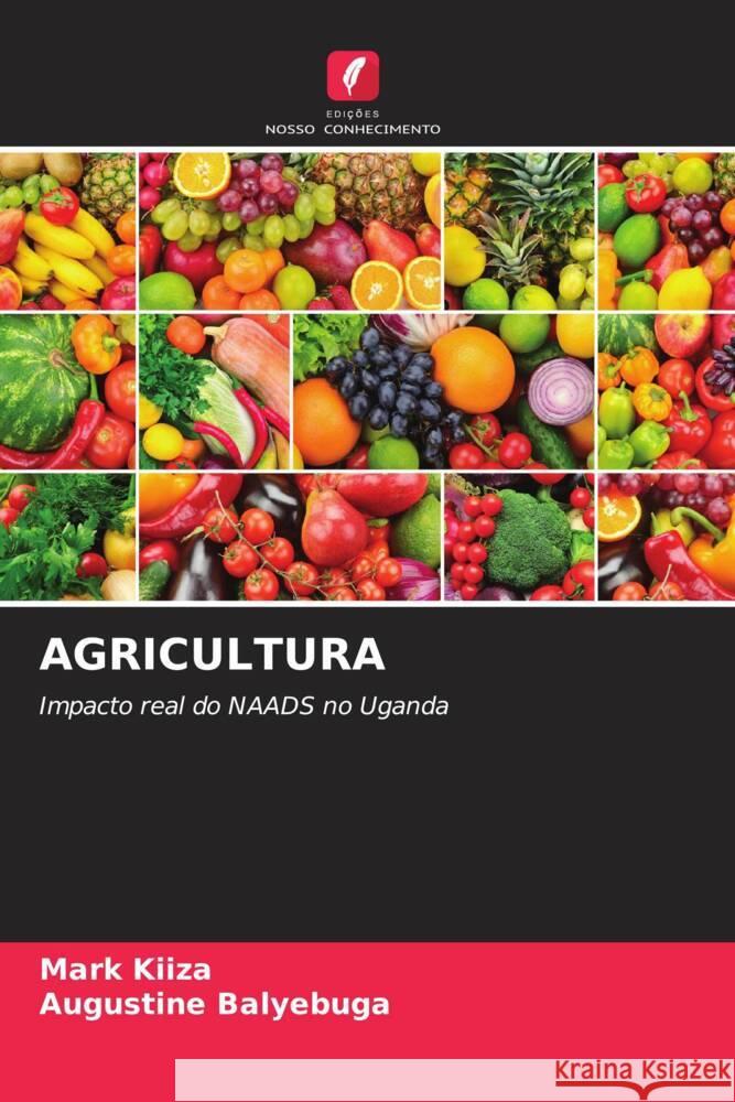 AGRICULTURA KIIZA, Mark, Balyebuga, Augustine 9786204619095 Edições Nosso Conhecimento