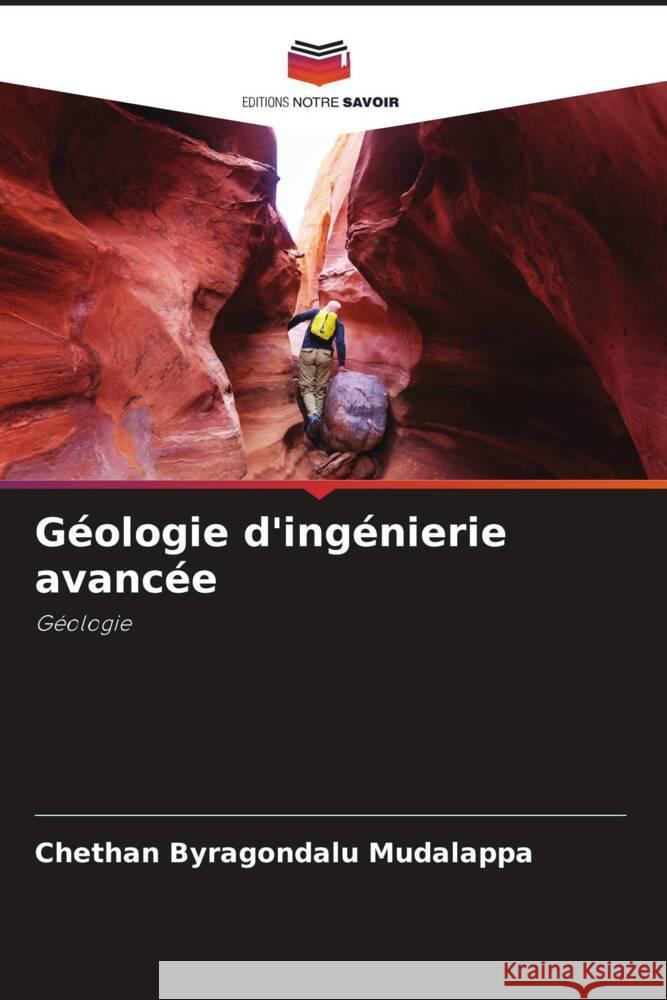 Géologie d'ingénierie avancée Byragondalu Mudalappa, Chethan 9786204620886