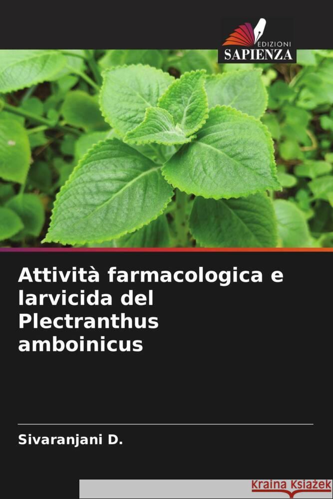 Attività farmacologica e larvicida del Plectranthus amboinicus D., Sivaranjani 9786204623405