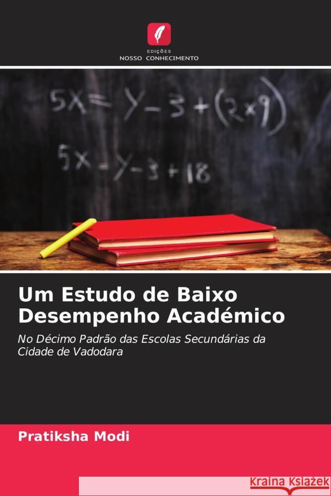 Um Estudo de Baixo Desempenho Académico Modi, Pratiksha 9786204626703