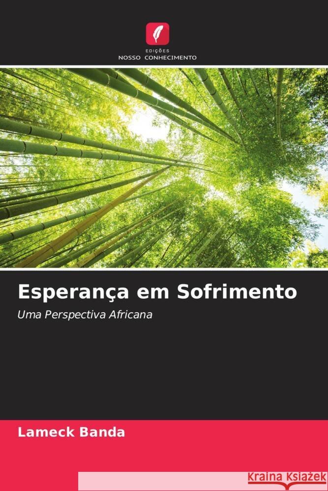 Esperança em Sofrimento Banda, Lameck 9786204629742
