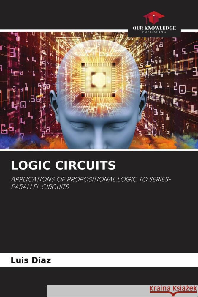 LOGIC CIRCUITS Díaz, Luis 9786204634357