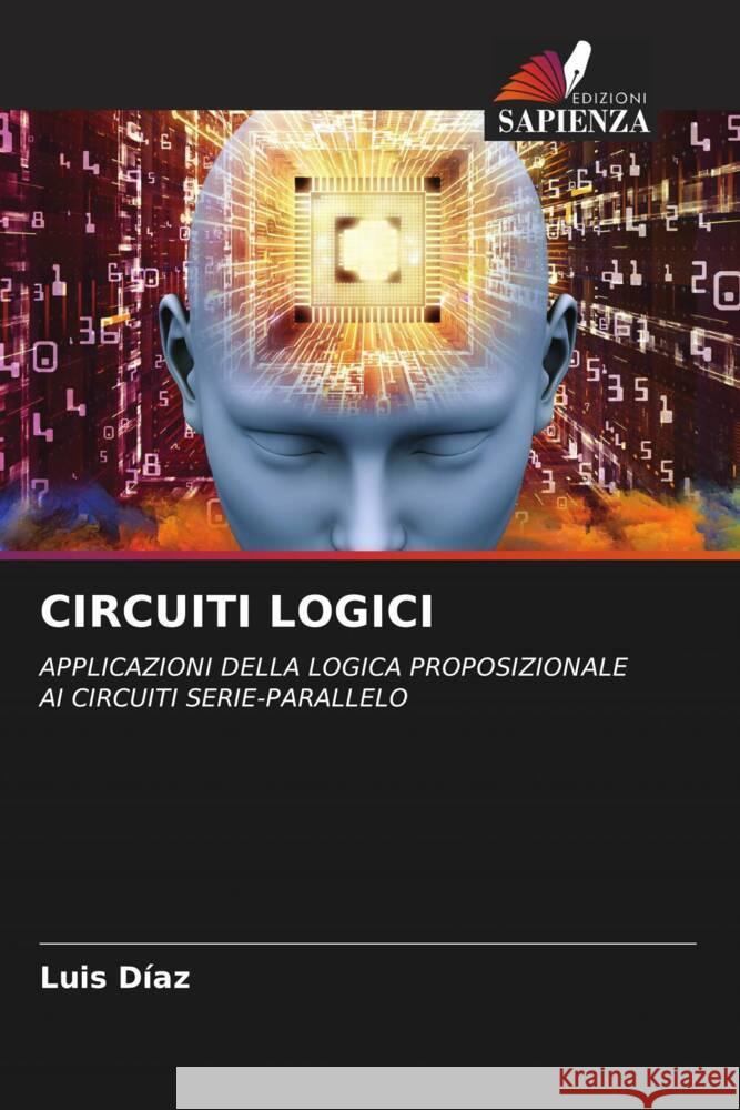 CIRCUITI LOGICI Díaz, Luis 9786204634371