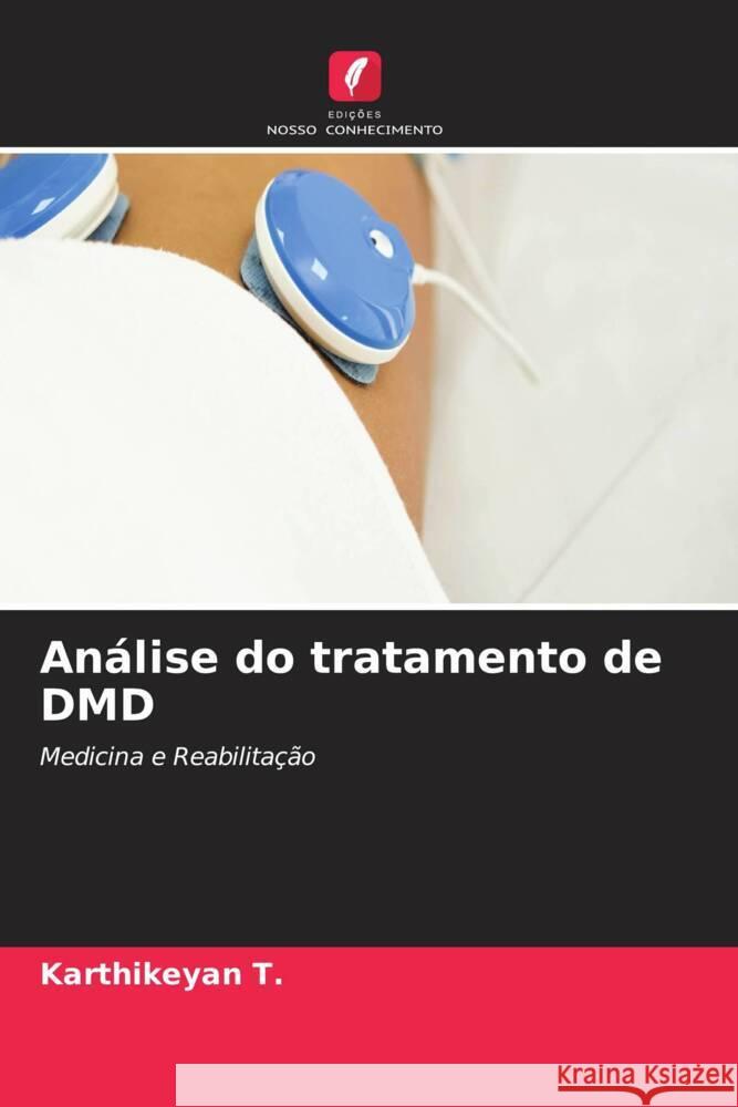 Análise do tratamento de DMD T., Karthikeyan 9786204635408 Edições Nosso Conhecimento