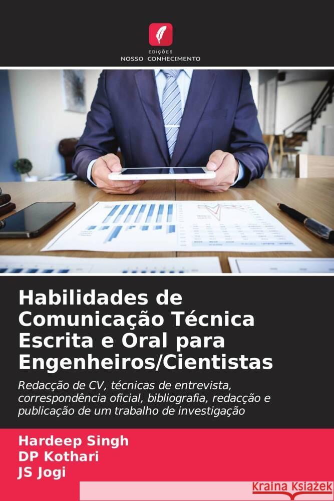 Habilidades de Comunicação Técnica Escrita e Oral para Engenheiros/Cientistas Singh, Hardeep, Kothari, DP, Jogi, JS 9786204636061 Edições Nosso Conhecimento