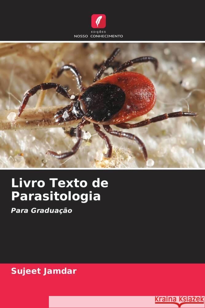 Livro Texto de Parasitologia Jamdar, Sujeet 9786204649993