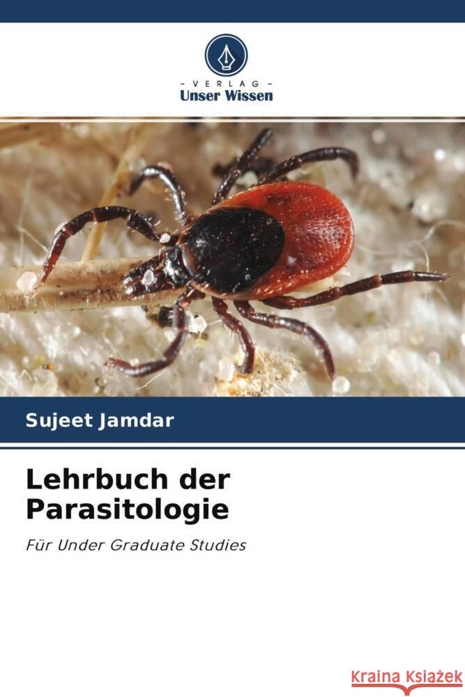 Lehrbuch der Parasitologie Jamdar, Sujeet 9786204650005