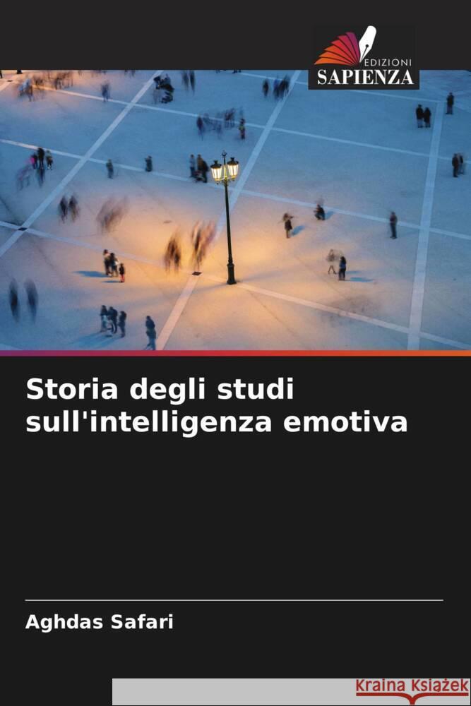 Storia degli studi sull'intelligenza emotiva Safari, Aghdas 9786204651156